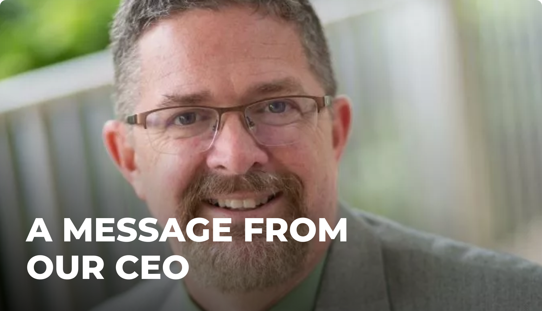 A Message From Our CEO
